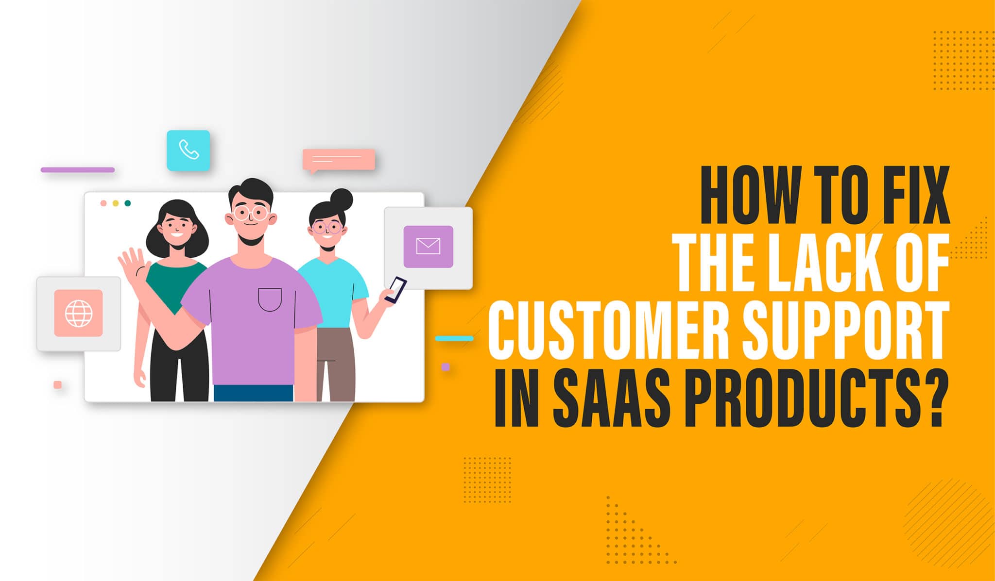 how-to-fix-lack-of-customer-support-in-saas-products-ubs