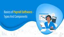 Basics Of Payroll Software - Generation, Types And Components