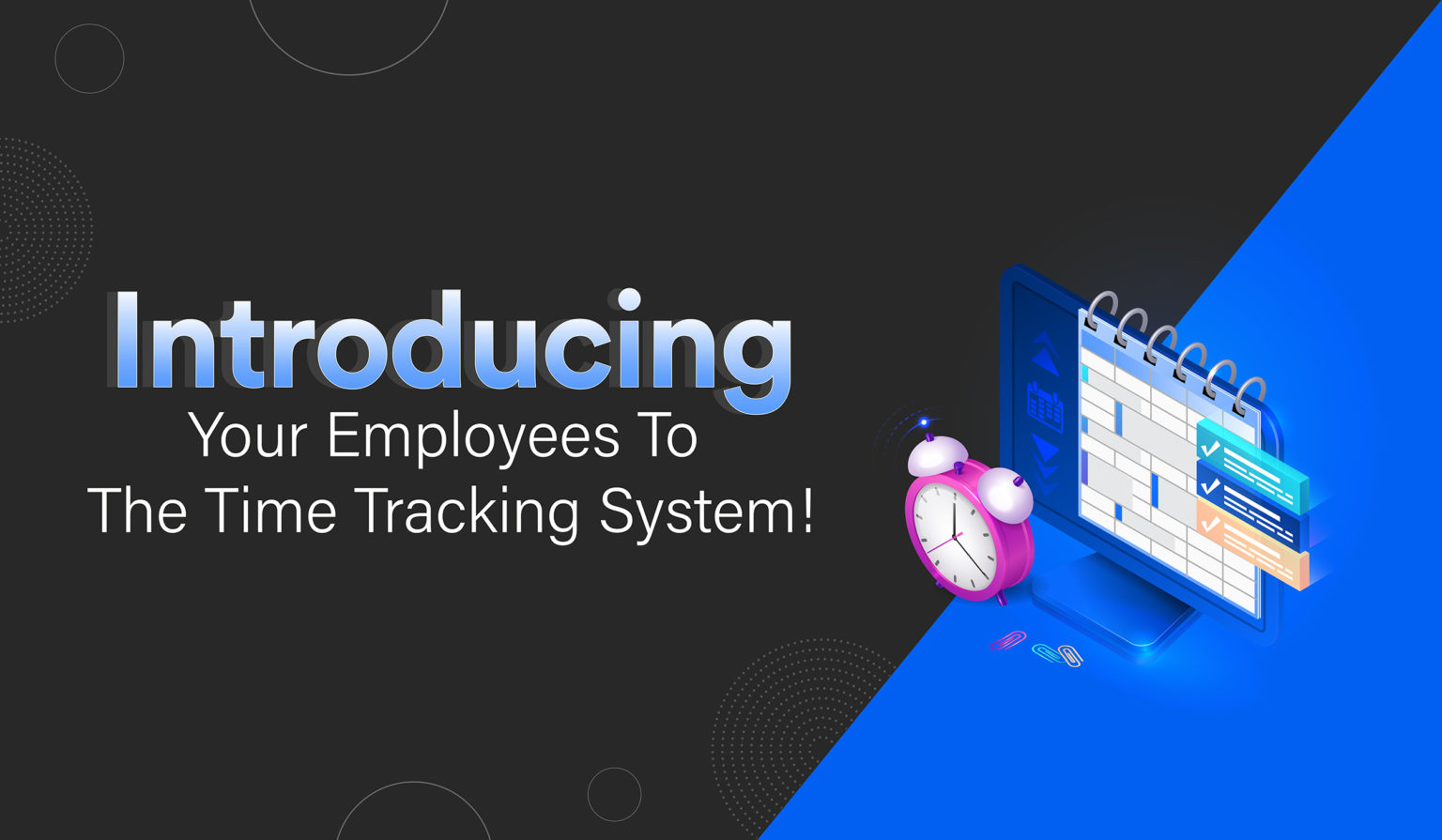 Utilizing Time Tracking Tool With 5 Tips For Better Efficiency