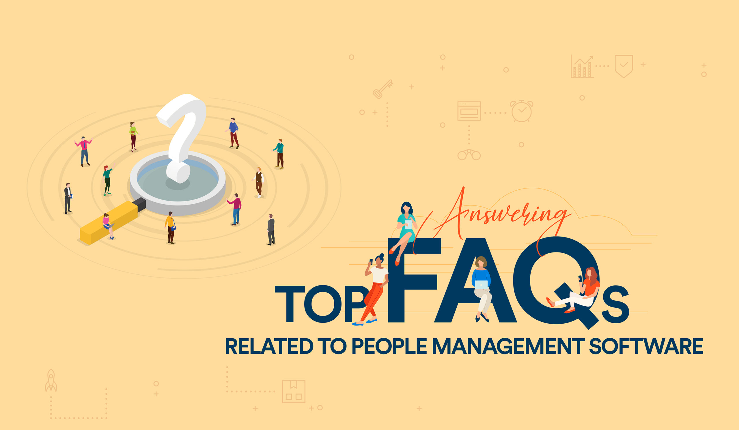 Answering Top FAQs Related to People Management Software 4 1 scaled