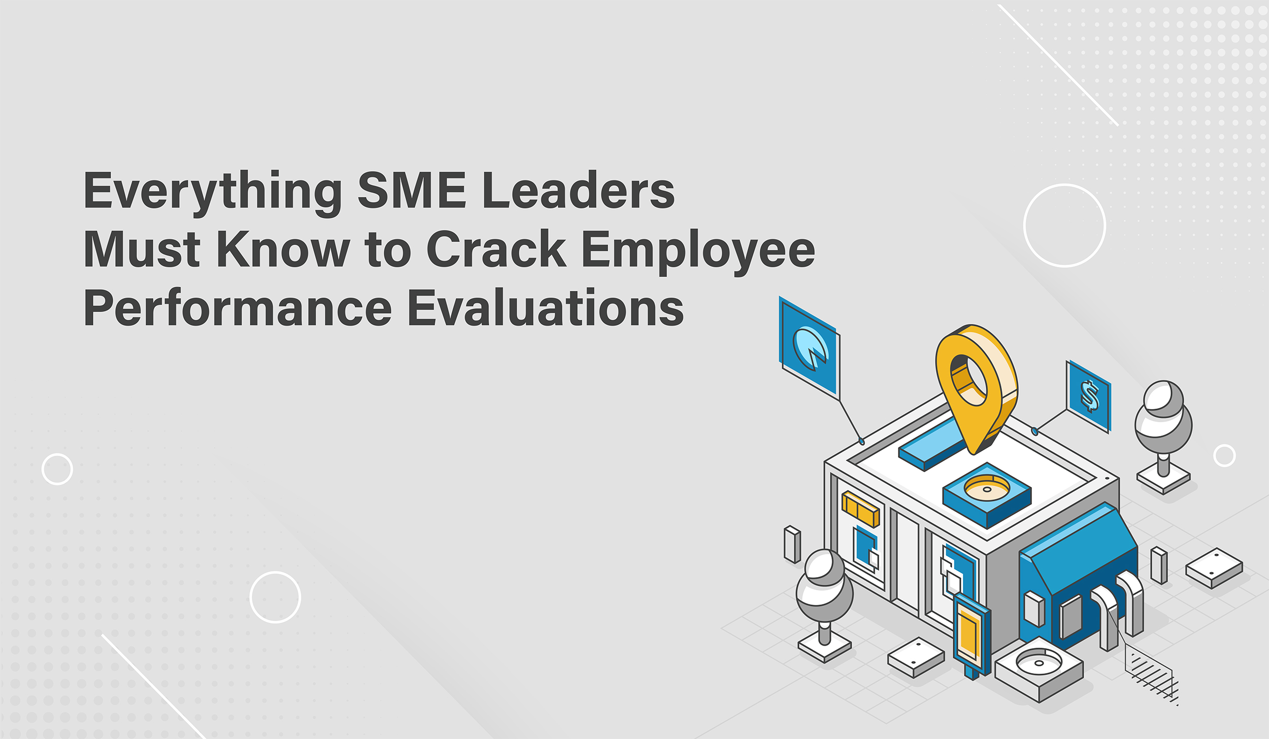 Blog 4 Must Knows to Crack Performance Evaluations 4