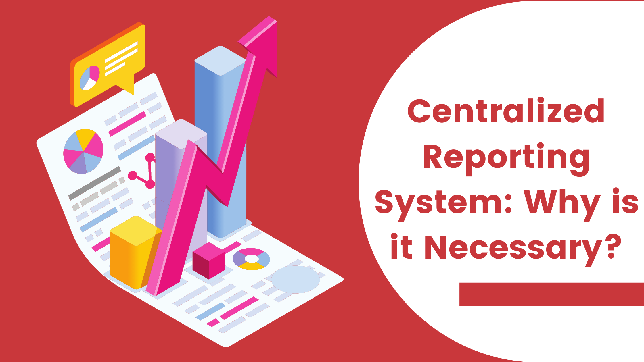 Centralized Reporting System