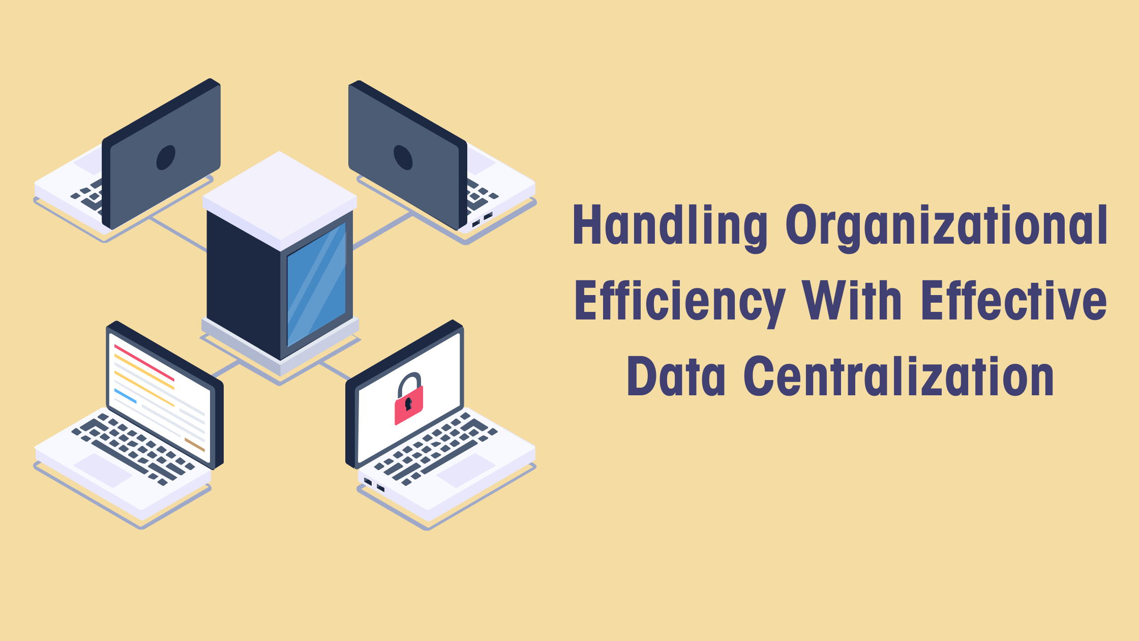 Handling Organizational Efficiency With Effective