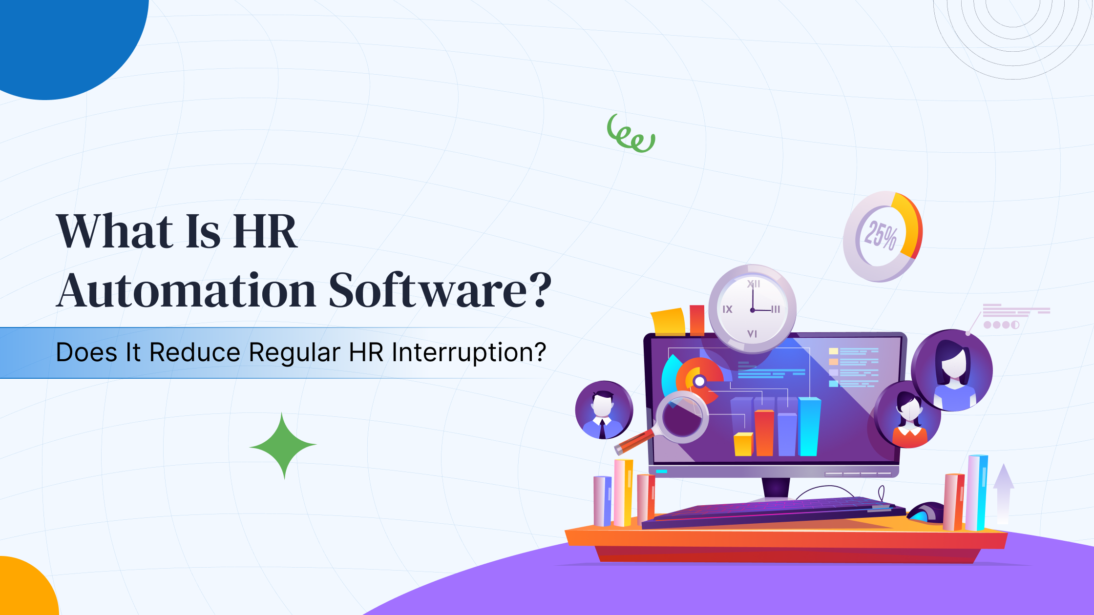 What Is HR Automation Software Does It Reduce Regular HR Interruption
