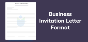 Business Event Invitation Letter - Format, Meaning, Tips, Examples, and
