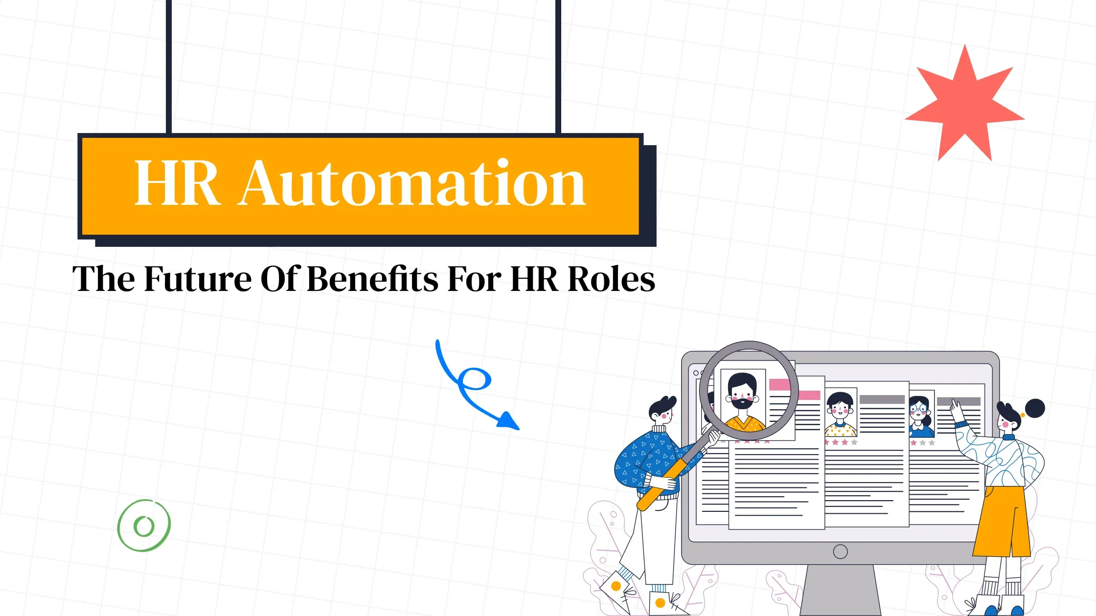 HR Automation – The Future Of Benefits For HR Roles