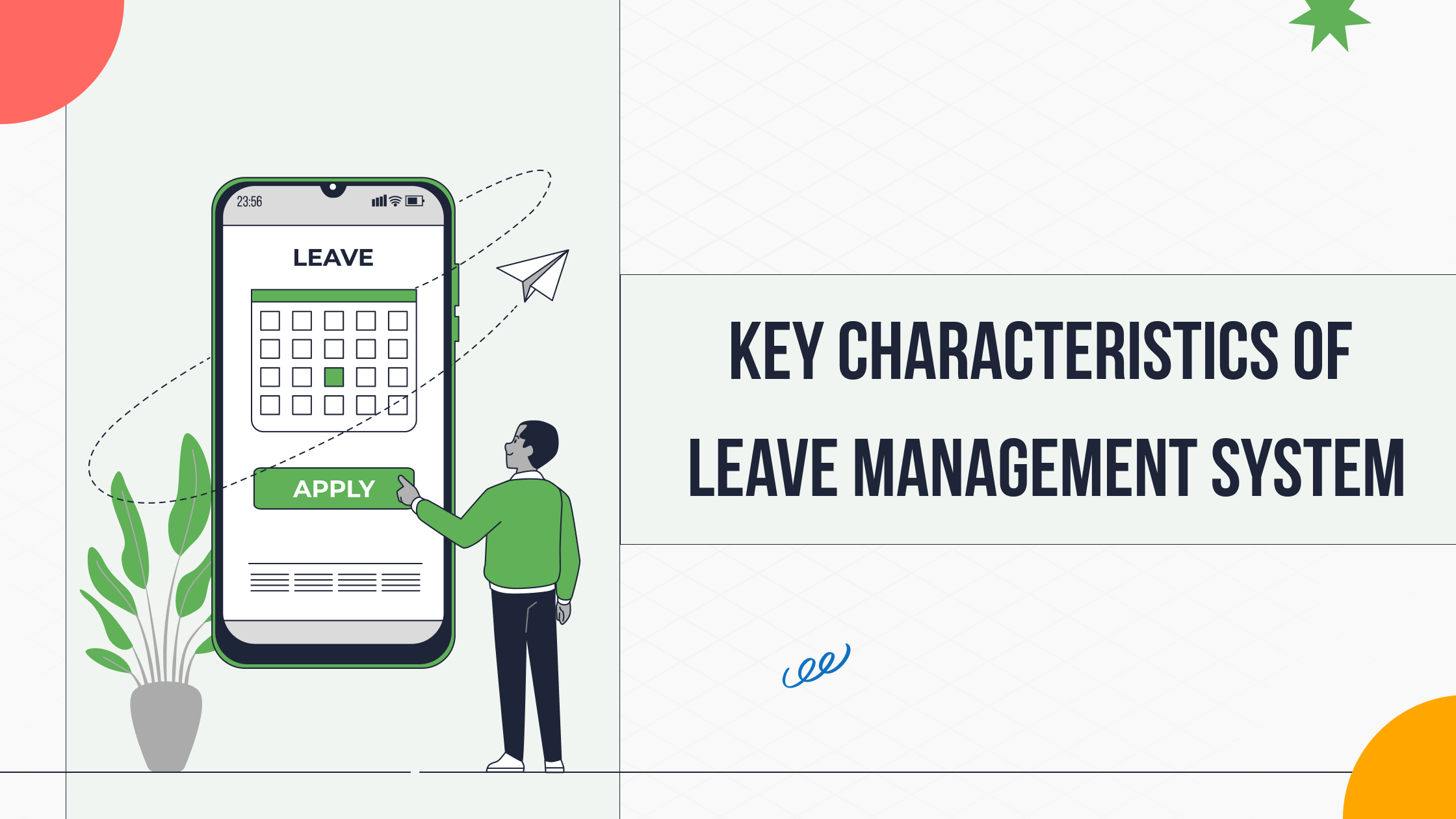 Key Characteristics of Leave Management System