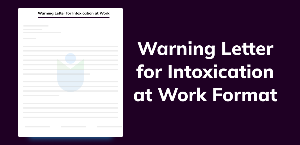 Warning Letter For Intoxication At Work Format Meaning Need 