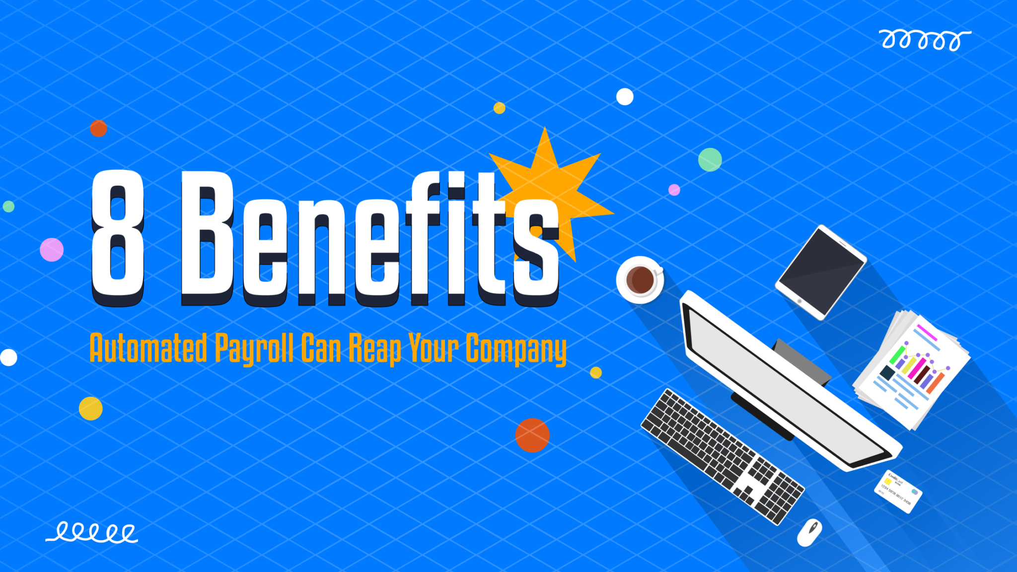 8 Benefits Automated Payroll Processing System Can Reap Your Company UBS