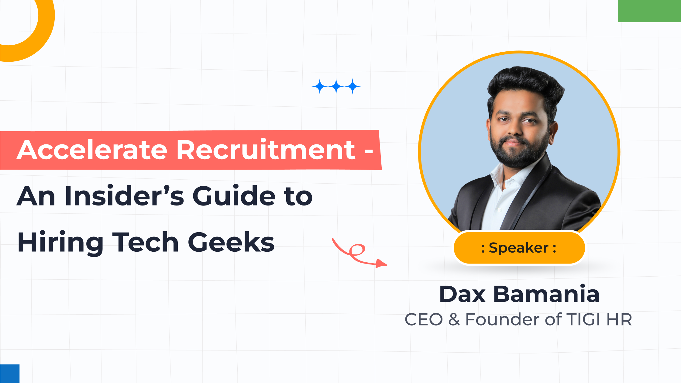 Accelerate Recruitment An Insiders Guide to Hiring Tech Geeks