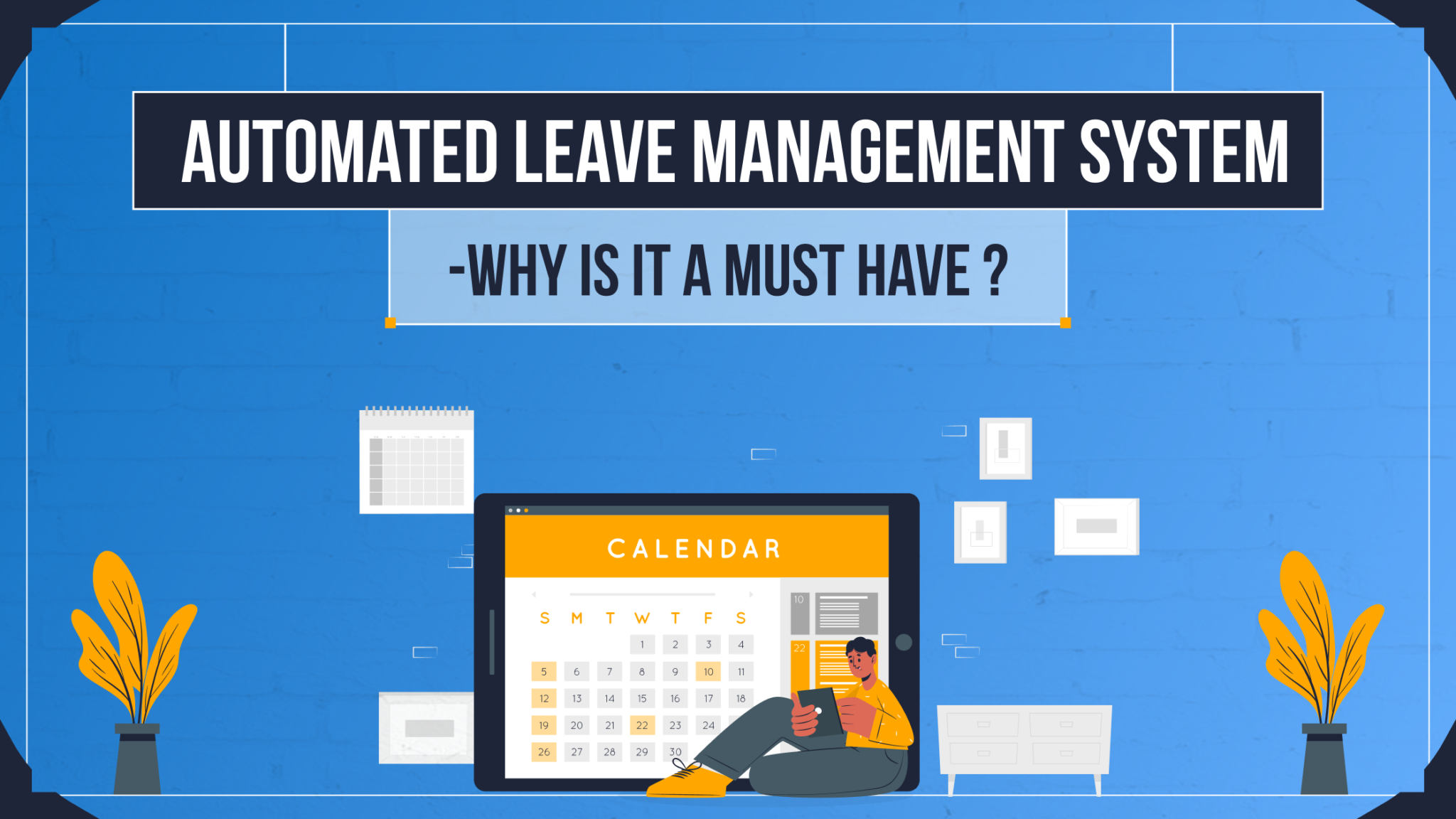 Automated Leave Management System - Why is it a must have?