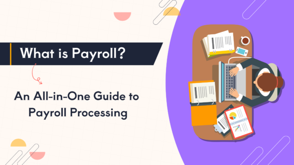 What is Payroll? An All-in-One Guide to Payroll Processing | UBS