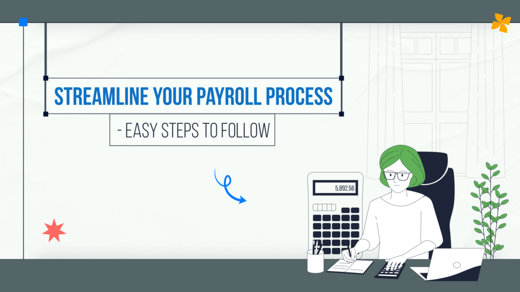 Streamline Your Payroll Process Easy Steps To Follow Ubs 5580