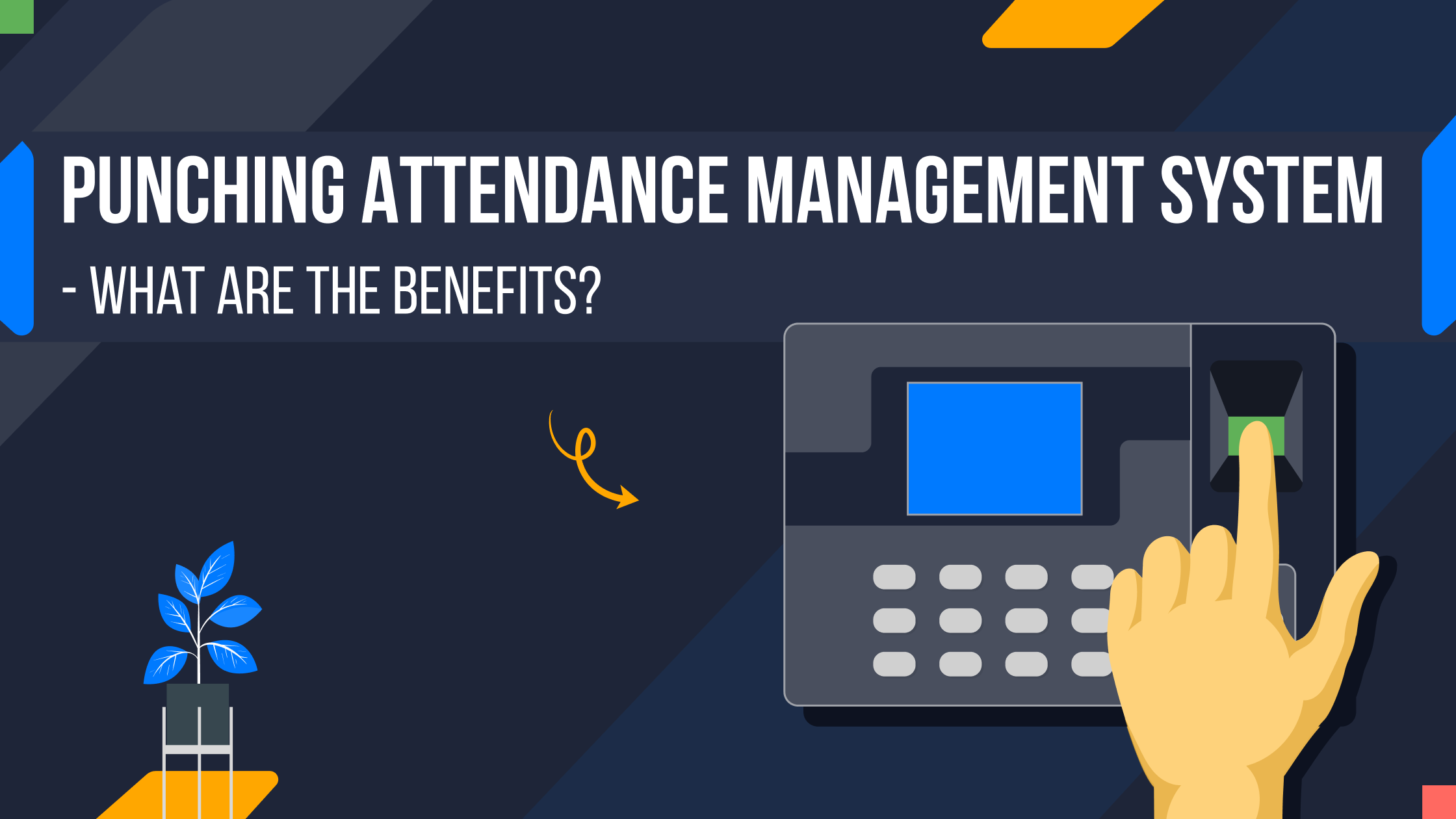Punching Attendance Management System What are the Benefits 1
