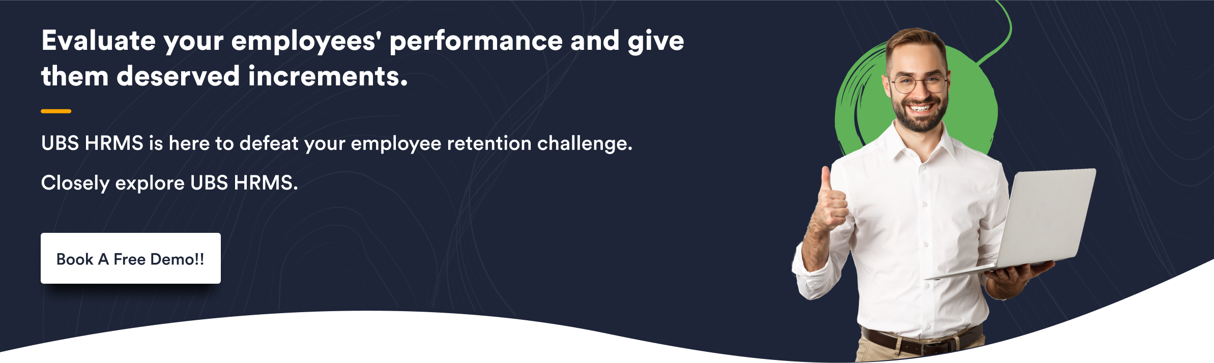 Evaluate your employees performance and give them deserved increments.