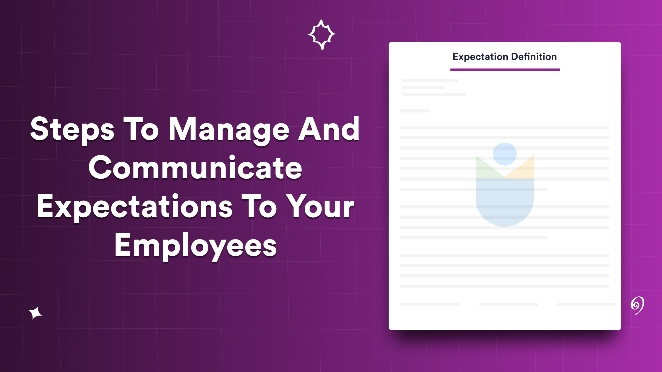 Steps to Manage and Communicate Expectations to Your Employees